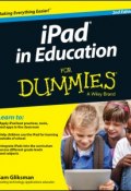 iPad in Education For Dummies ()