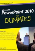 PowerPoint 2010 For Dummies ()