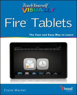 Книга "Teach Yourself VISUALLY Fire Tablets" – 