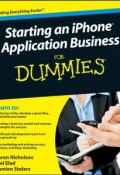 Starting an iPhone Application Business For Dummies ()