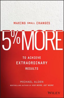 Книга "5% More. Making Small Changes to Achieve Extraordinary Results" – 