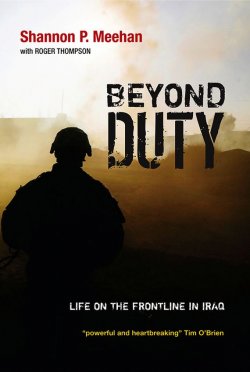 Книга "Beyond Duty. Life on the Frontline in Iraq" – 