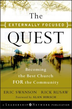 Книга "The Externally Focused Quest. Becoming the Best Church for the Community" – 