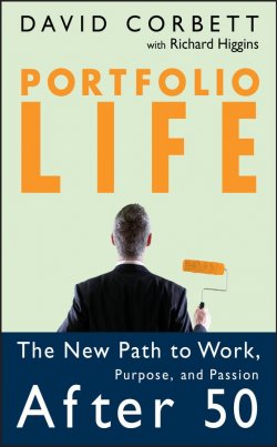 Книга "Portfolio Life. The New Path to Work, Purpose, and Passion After 50" – 