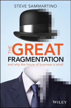 Книга "The Great Fragmentation. And Why the Future of Business is Small" – 