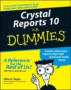 Книга "Crystal Reports 10 For Dummies" – 