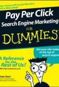 Pay Per Click Search Engine Marketing For Dummies ()
