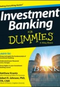 Investment Banking For Dummies ()