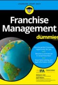 Franchise Management For Dummies ()
