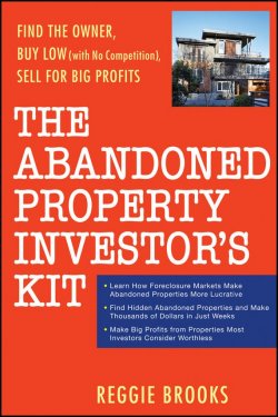 Книга "The Abandoned Property Investors Kit. Find the Owner, Buy Low (with No Competition), Sell for Big Profits" – 