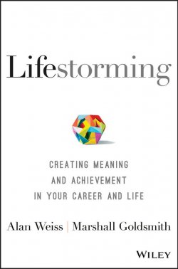 Книга "Lifestorming. Creating Meaning and Achievement in Your Career and Life" – 