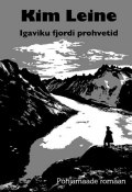 Igaviku fjordi prohvetid (Kim Leine, 2017)