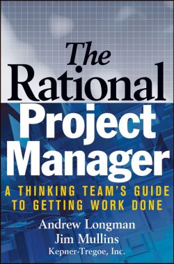 Книга "The Rational Project Manager. A Thinking Teams Guide to Getting Work Done" – 