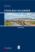 Stahlbau-Kalender 2010. Schwerpunkt: Verbundbau ()