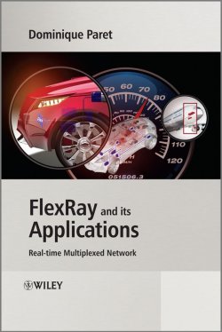 Книга "FlexRay and its Applications. Real Time Multiplexed Network" – 