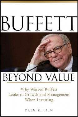 Книга "Buffett Beyond Value. Why Warren Buffett Looks to Growth and Management When Investing" – 