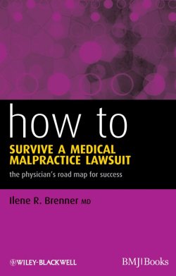 Книга "How to Survive a Medical Malpractice Lawsuit. The Physicians Roadmap for Success" – 