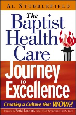 Книга "The Baptist Health Care Journey to Excellence. Creating a Culture that WOWs!" – 