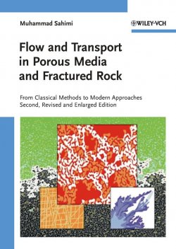 Книга "Flow and Transport in Porous Media and Fractured Rock. From Classical Methods to Modern Approaches" – 