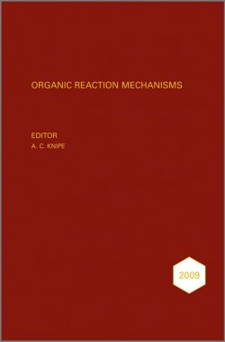 Книга "Organic Reaction Mechanisms 2009. An annual survey covering the literature dated January to December 2009" – 