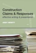 Construction Claims and Responses. Effective Writing and Presentation ()