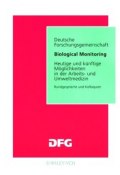 Biological Monitoring. Heutige und Kunftige Moglichkeiten in der Arbeits- und Umweltmedizin ()