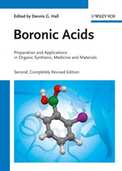 Книга "Boronic Acids. Preparation and Applications in Organic Synthesis, Medicine and Materials" – 