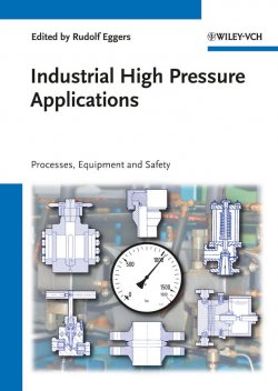 Книга "Industrial High Pressure Applications. Processes, Equipment, and Safety" – 