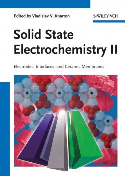 Книга "Solid State Electrochemistry II. Electrodes, Interfaces and Ceramic Membranes" – 