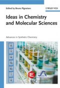 Ideas in Chemistry and Molecular Sciences. Advances in Synthetic Chemistry ()