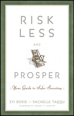 Книга "Risk Less and Prosper. Your Guide to Safer Investing" – 