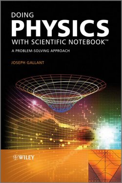 Книга "Doing Physics with Scientific Notebook. A Problem Solving Approach" – 