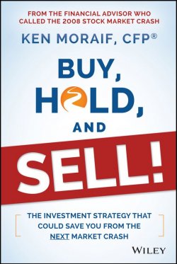 Книга "Buy, Hold, and Sell!. The Investment Strategy That Could Save You From the Next Market Crash" – 