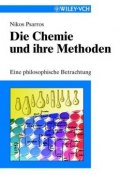 Die Chemie und ihre Methoden. Eine Philosophiche Betrachtung ()