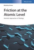 Friction at the Atomic Level. Atomistic Approaches in Tribology ()