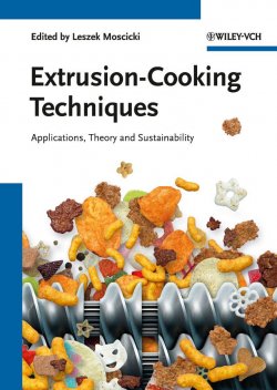 Книга "Extrusion-Cooking Techniques. Applications, Theory and Sustainability" – 