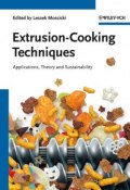 Extrusion-Cooking Techniques. Applications, Theory and Sustainability ()