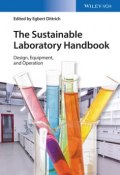 The Sustainable Laboratory Handbook. Design, Equipment, and Operation ()