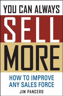 Книга "You Can Always Sell More. How to Improve Any Sales Force" – 