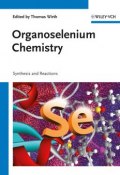 Organoselenium Chemistry. Synthesis and Reactions ()