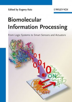 Книга "Biomolecular Information Processing. From Logic Systems to Smart Sensors and Actuators" – 