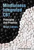 Mindfulness-integrated CBT. Principles and Practice ()