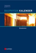 Bauphysik-Kalender 2011. Brandschutz ()