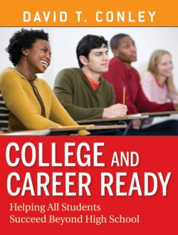 Книга "College and Career Ready. Helping All Students Succeed Beyond High School" – 