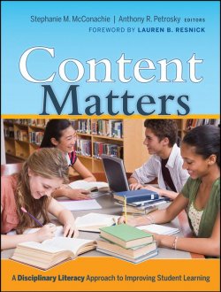 Книга "Content Matters. A Disciplinary Literacy Approach to Improving Student Learning" – 