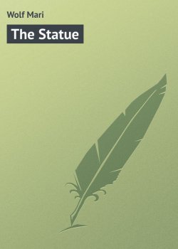 Книга "The Statue" – Mari Wolf