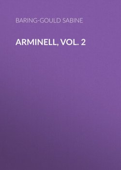 Книга "Arminell, Vol. 2" – Sabine Baring-Gould