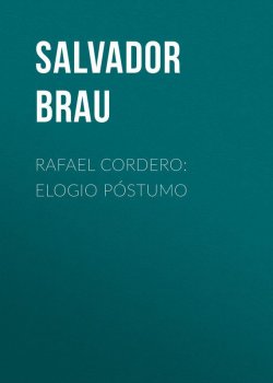 Книга "Rafael Cordero: Elogio Póstumo" – Salvador Brau