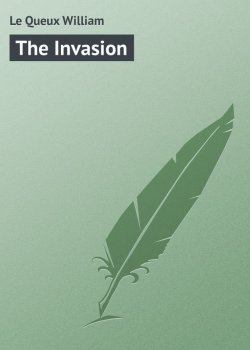 Книга "The Invasion" – William Le Queux