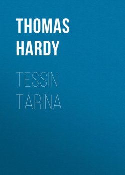 Книга "Tessin tarina" – Thomas Hardy